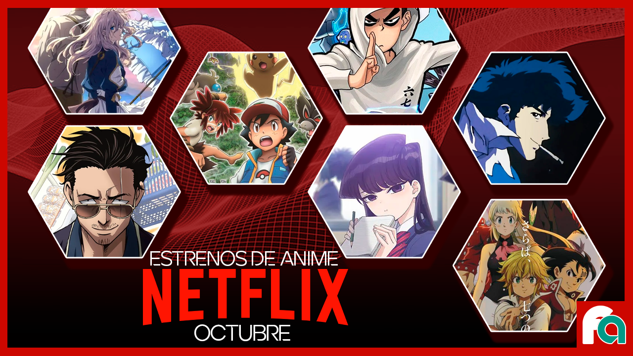 Todas las series, películas y animes que llegan a Netflix en octubre de 2021