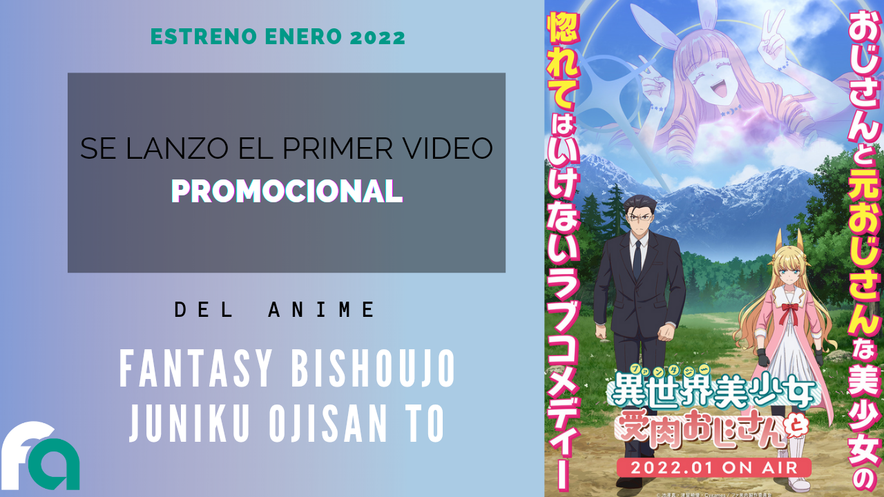 Fantasy Bishoujo Juniku Ojisan Revela seu primeiro vídeo promocional