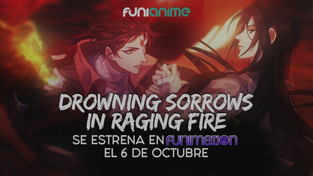 El Donghua Drowning Sorrows in Raging Fire llegará a Funimation