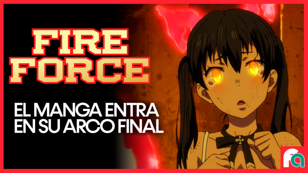 El manga Fire Force entra a su último arco argumental - FUNiAnime LA
