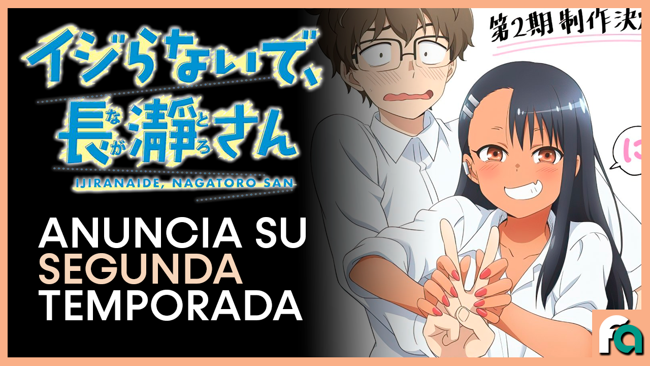 Ijiranaide, Nagatoro-san tendrá una segunda temporada - FUNiAnime LA