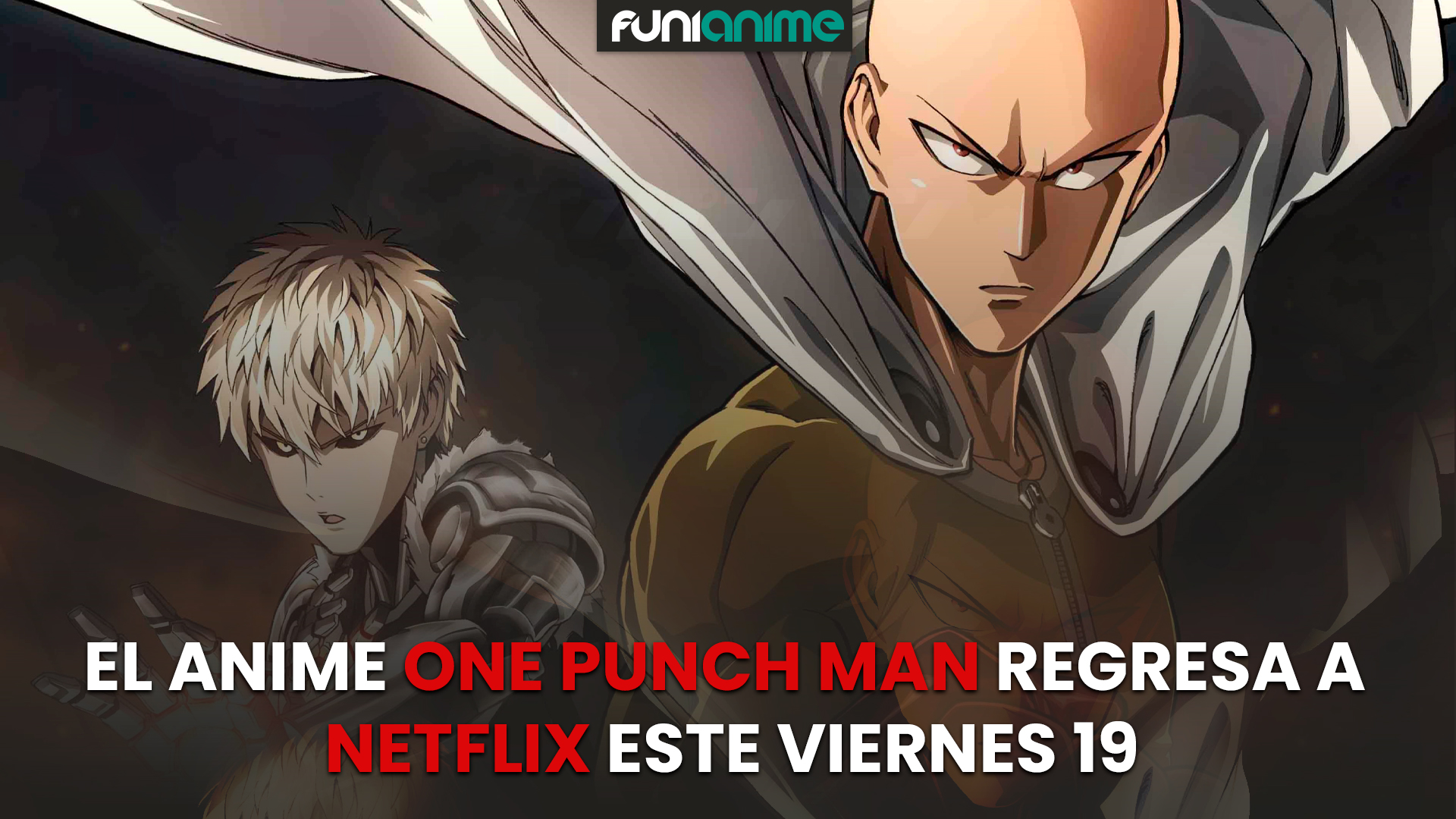 Porque One Punch Man 2 aún no está disponible en Netflix?