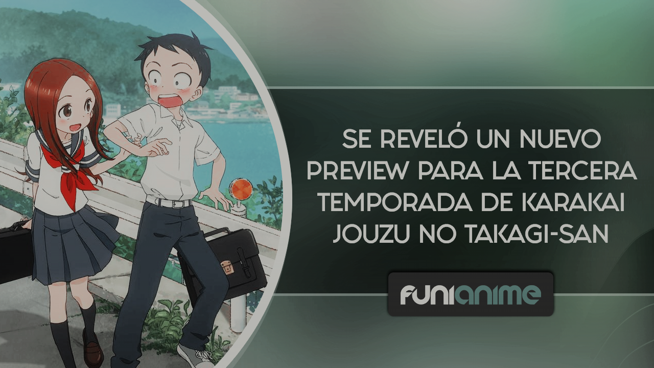 Funianime Brasil on X: Shogakukan confirmou que a franquia Karakai Jouzu  no Takagi-san (Teasing Master Takagi-san), terá uma terceira temporada e  um filme em 2022. A obra ultrapassou os 10 milhões de