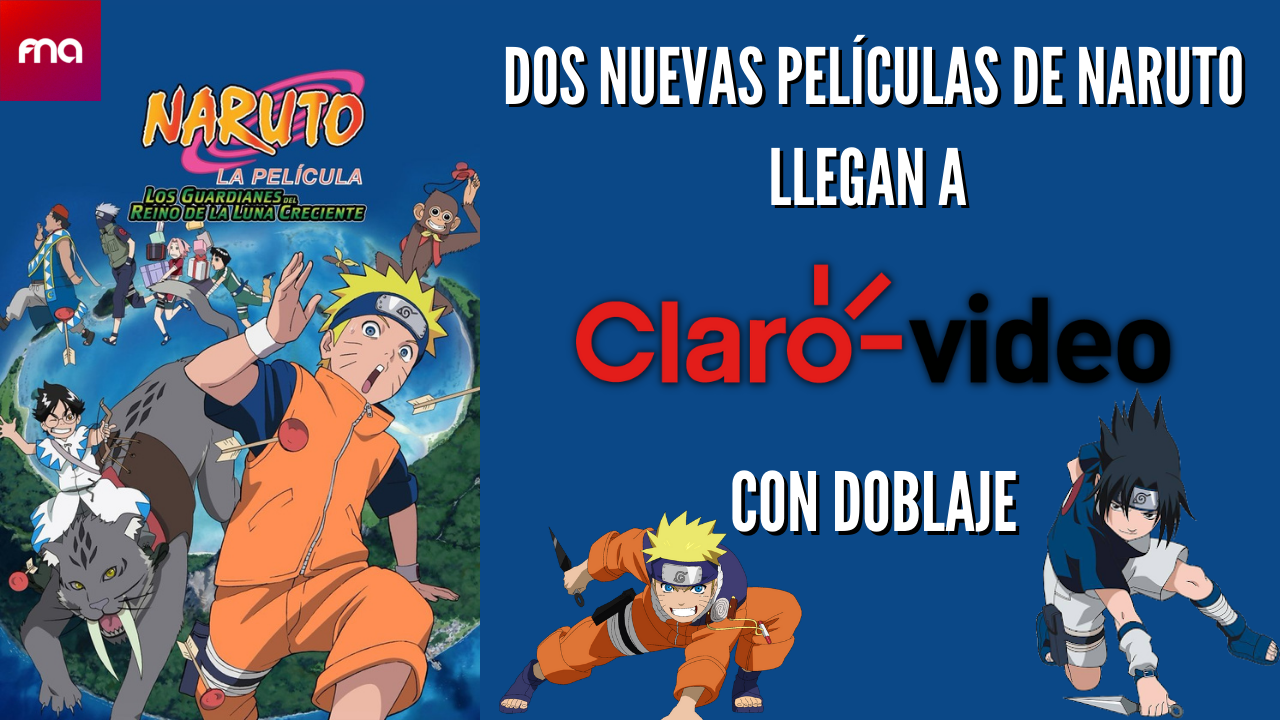 Nuevas películas de Naruto llegan a Claro Video