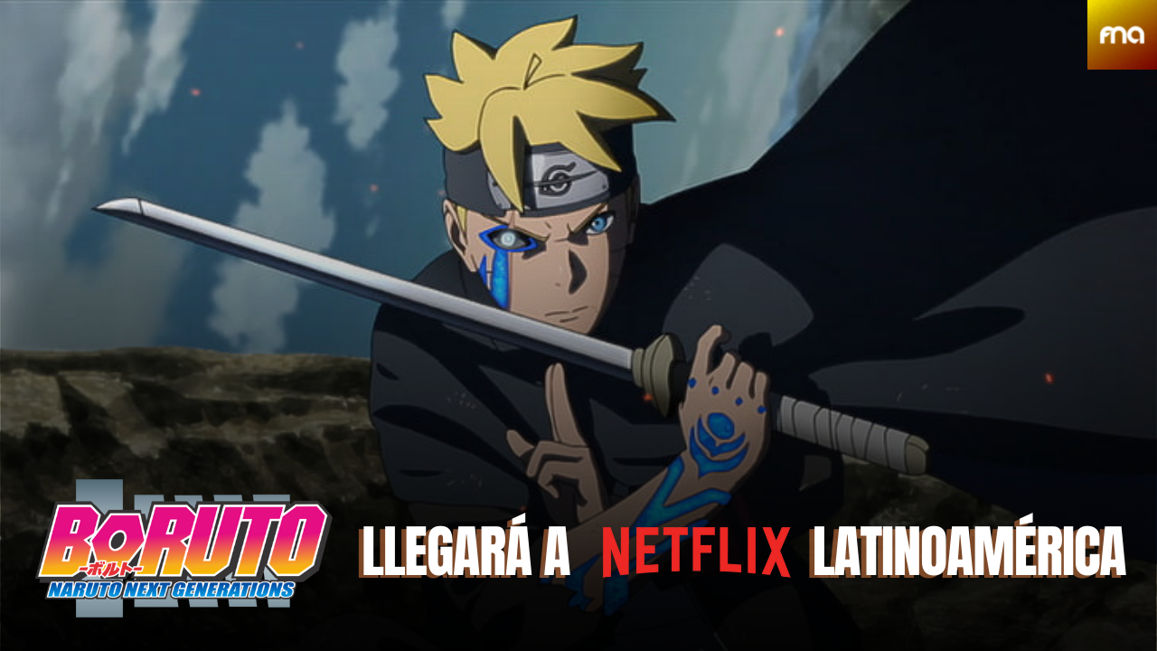 Boruto: Naruto Next Generations llegará a Netflix Latinoamérica – ANMTV