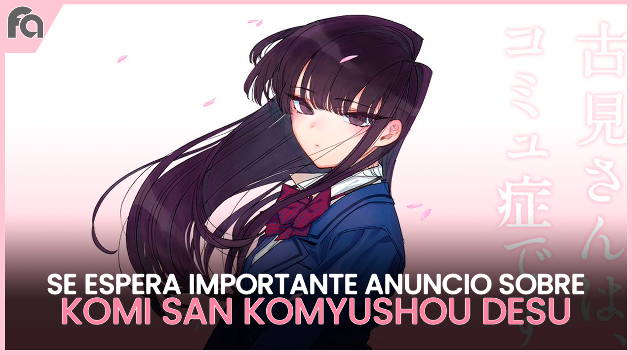 Komi San Komyushou Desu Tendrá Un Importante Anuncio Al Finalizar Su Segunda Temporada 