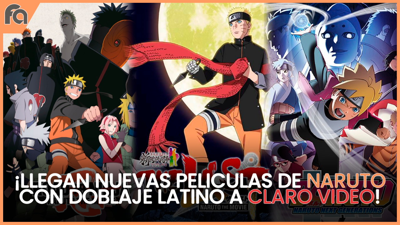 Naruto: Llegan dos nuevas películas en español latino a Claro Video - Senpai