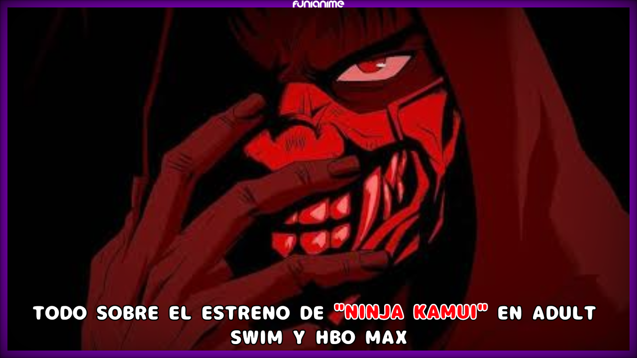Todo sobre la llegada de Ninja Kamui en Adult Swim y HBO Max - FUNiAnime LA